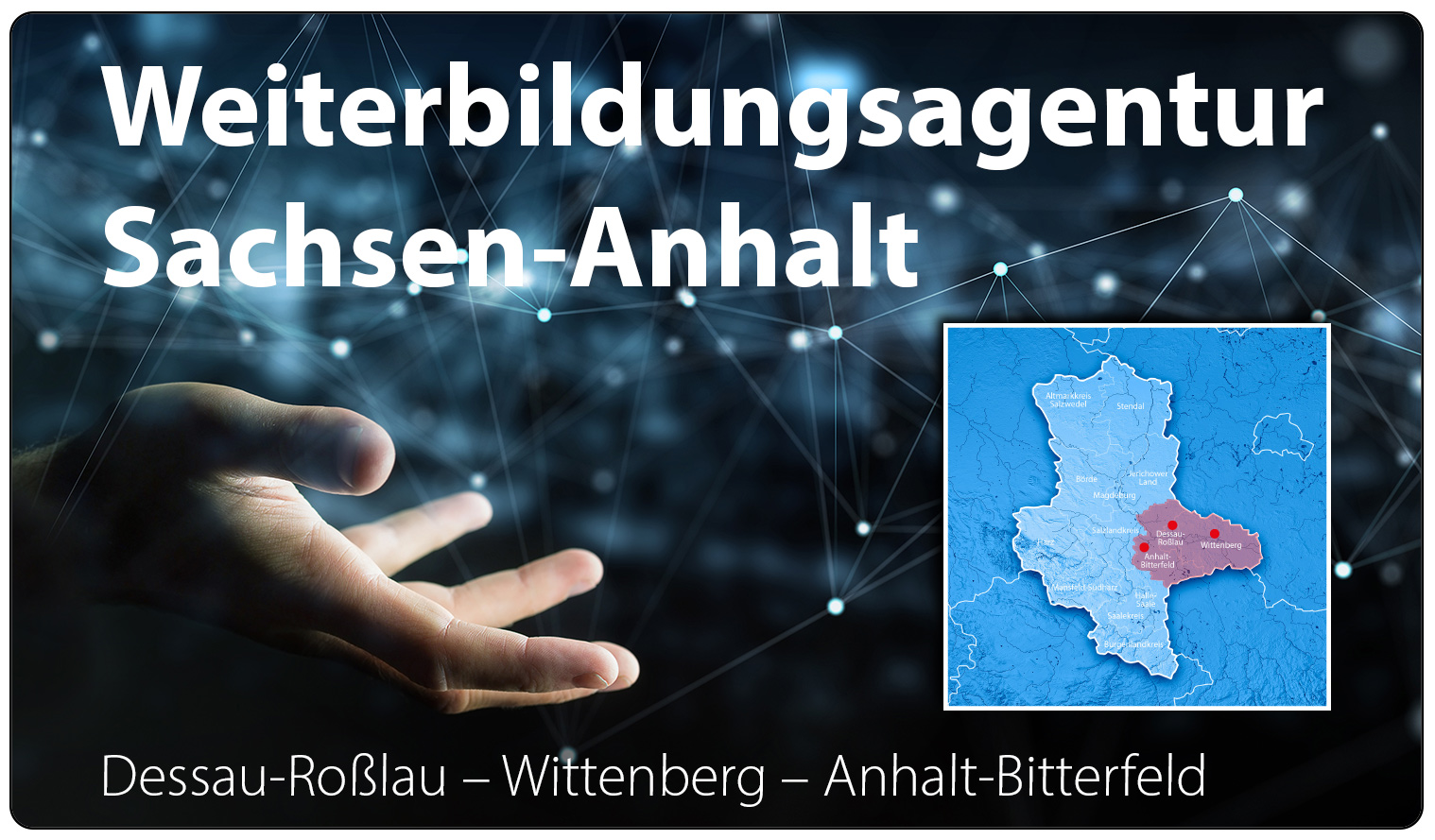 Der Einzugsbereich der Weiterbildungsagentur wird grafisch durch eine Landkarte dargestellt.